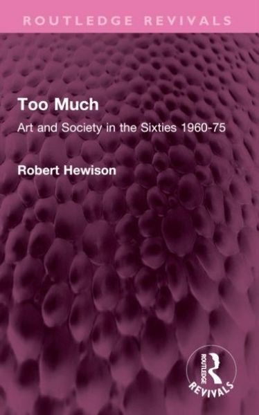 Produktbild: Hewison, R: Too Much