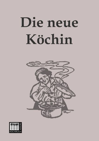 Produktbild: Die neue K&ouml;chin