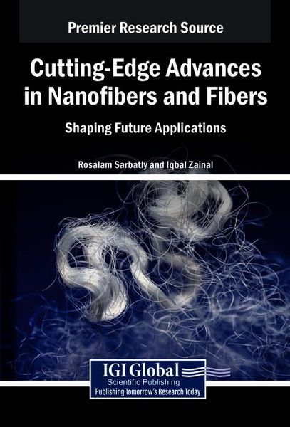 Produktbild: Cutting-Edge Advances in Nanofibers and Fibers: Shaping Future Applications
