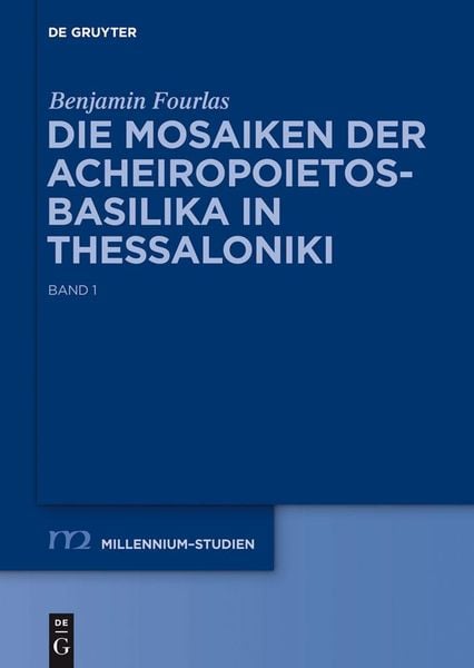 Produktbild: Die Mosaiken der Acheiropoietos-Basilika in Thessaloniki