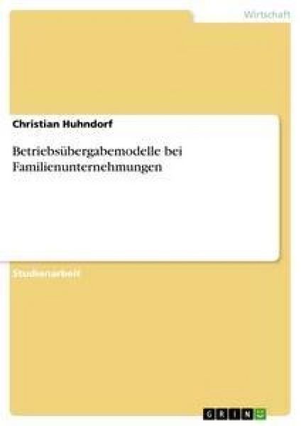 Produktbild: Betriebsübergabemodelle bei Familienunternehmungen