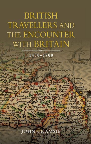 Produktbild: British Travellers and the Encounter with Britain, 1450-1700