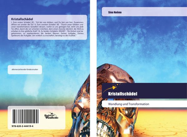 Kristallschädel, Taschenbuch von Sina Nuêmo, Goldene Rakete, 9786202444194