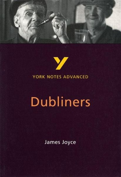 Produktbild: Dubliners (York Notes Advanced) English Literature Study Guide - for 2026, 2027 exams
