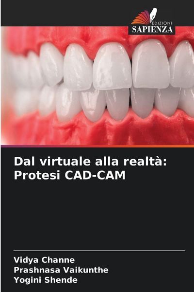 Produktbild: Dal virtuale alla realt&agrave;: Protesi CAD-CAM