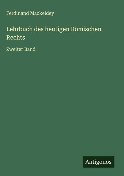 Produktbild: Lehrbuch des heutigen R&ouml;mischen Rechts