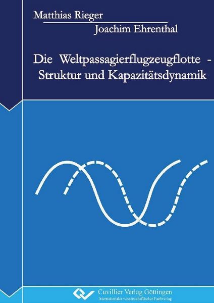 Produktbild: Die Weltpassagierflugzeugflotte - Struktur und Kapazit&auml;tsdynamik