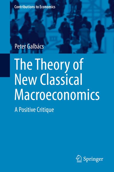 Produktbild: The Theory of New Classical Macroeconomics