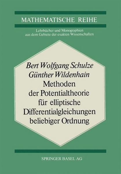 Produktbild: Methoden der Potentialtheorie f&uuml;r Elliptische Differentialgleichungen Beliebiger Ordnung