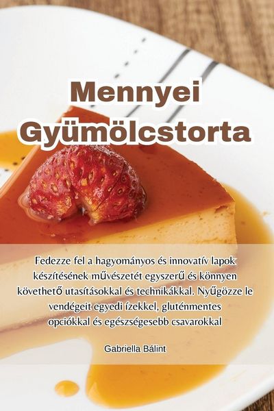 Produktbild: Mennyei Gy&uuml;m&ouml;lcstorta