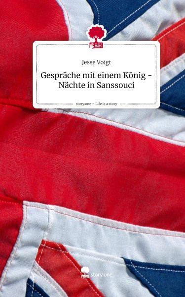 Produktbild: Gespr&auml;che mit einem K&ouml;nig - N&auml;chte in Sanssouci. Life is a Story - story.one