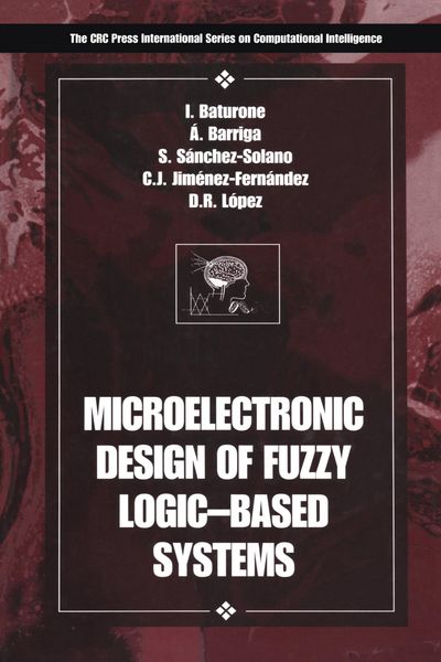 Produktbild: Microelectronic Design of Fuzzy Logic-Based Systems