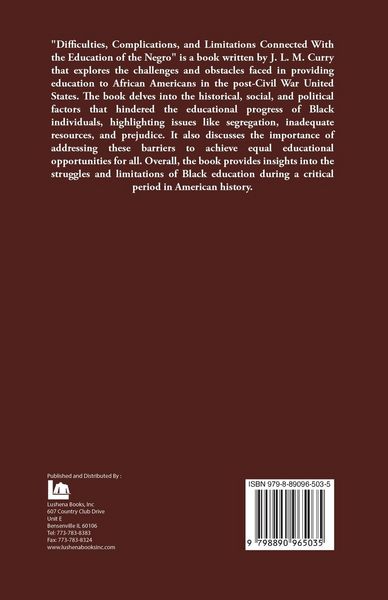 Produktbild: Difficulties, Complications, and Limitations, Connected With the Education, of the Negro
