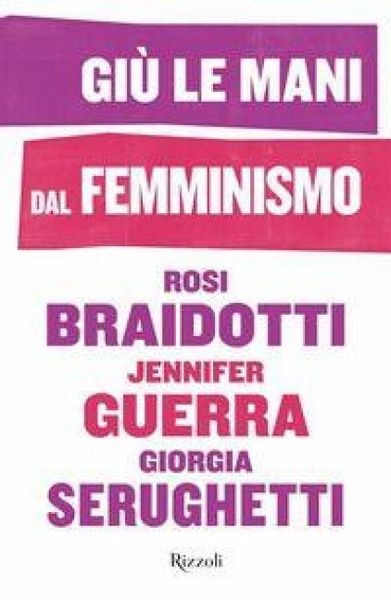 Produktbild: Gi&ugrave; le mani dal femminismo