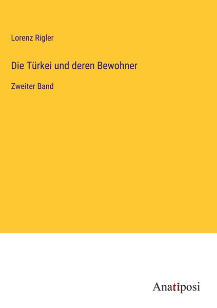 Produktbild: Die T&uuml;rkei und deren Bewohner