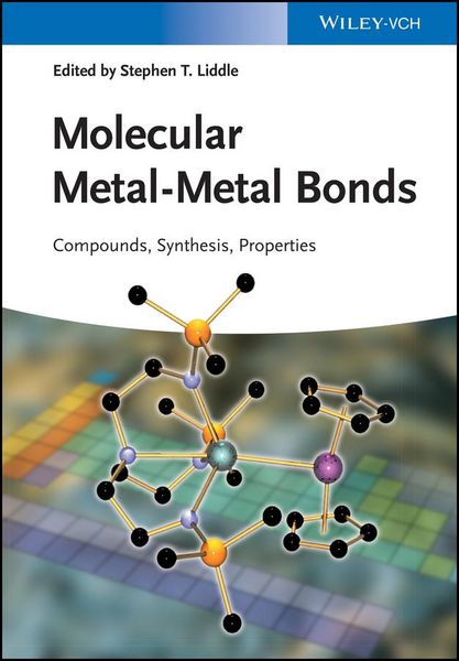 Produktbild: Molecular Metal-Metal Bonds