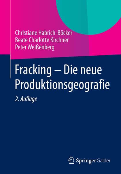 Produktbild: Fracking - Die neue Produktionsgeografie