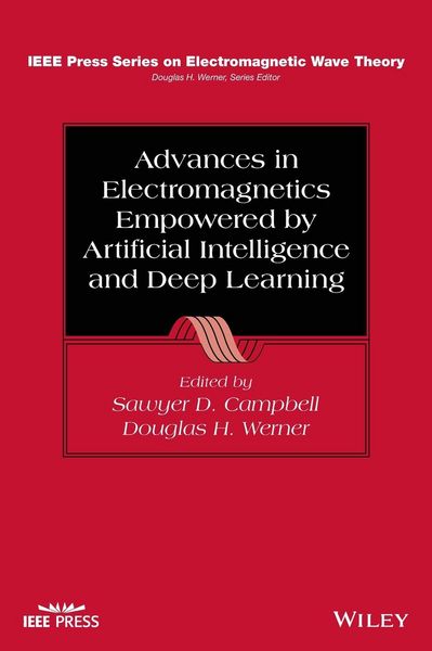 Produktbild: Advances in Electromagnetics Empowered by Artificial Intelligence and Deep Learning