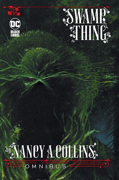 Produktbild: Swamp Thing by Nancy A. Collins Omnibus
