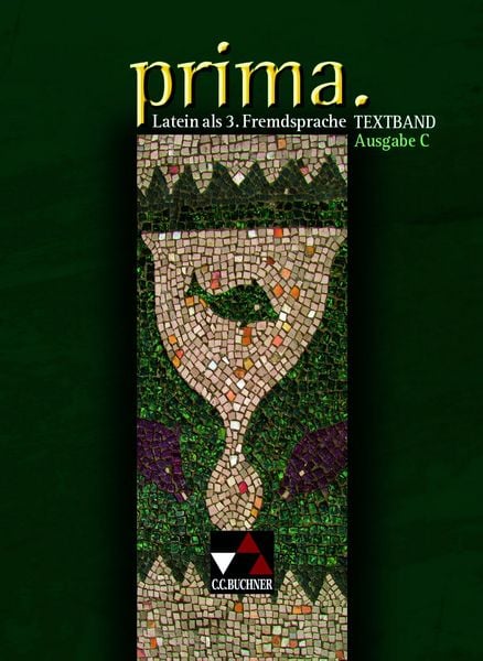Produktbild: Prima C - Gesamtkurs Latein. Latein als 3. Fremdsprache / prima C Textband