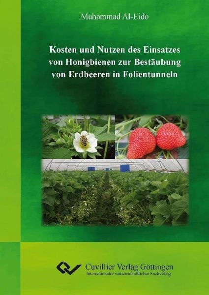 Produktbild: Kosten und Nutzen des Einsatzes von Honigbienen zur Best&auml;ubung von Erdbeeren in Folientunneln
