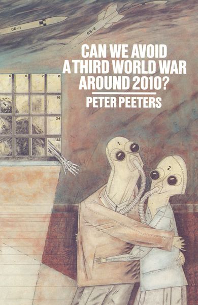 Produktbild: Can We Avoid a Third World War Around 2010?