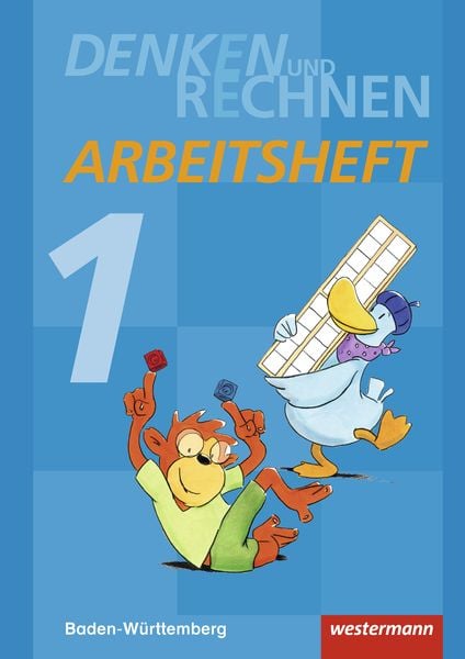 Denken und Rechnen 1. Arbeitsheft. Baden-Württemberg, Geheftet von Ulrike Brunner,Tina Klauke,Kerstin Konrad,Amelie Nassall,Nadine Raisch, Westermann