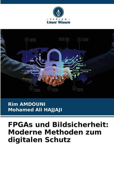 Produktbild: FPGAs und Bildsicherheit: Moderne Methoden zum digitalen Schutz