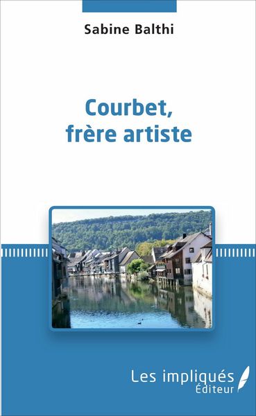 Produktbild: Courbet, frere artiste