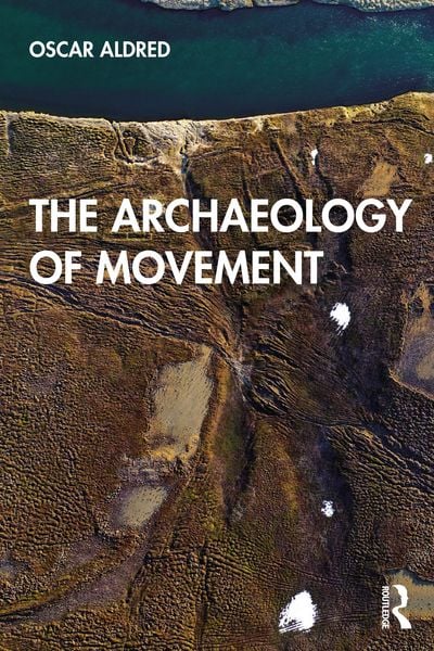 Produktbild: The Archaeology of Movement