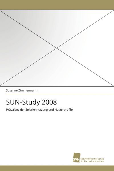 SUN-Study 2008, Taschenbuch von Susanne Zimmermann, Südwestdeutscher Verlag für Hochschulschriften, 9783838119014