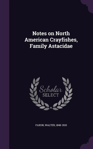 Produktbild: Notes on North American Crayfishes, Family Astacidae