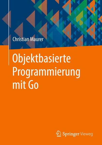 Objektbasierte Programmierung mit Go