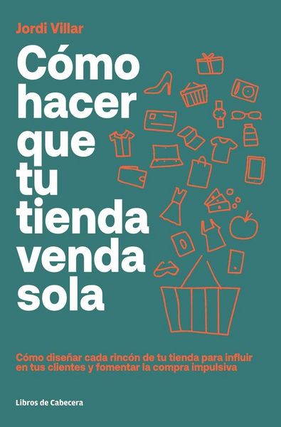Produktbild: C&oacute;mo hacer que tu tienda venda sola