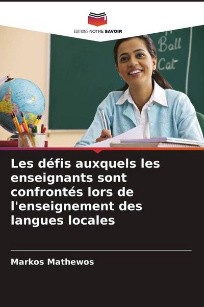 Produktbild: Les d&eacute;fis auxquels les enseignants sont confront&eacute;s lors de l'enseignement des langues locales