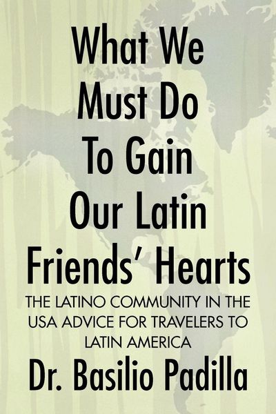 Produktbild: What We Must Do to Gain Our Latin Friends' Hearts