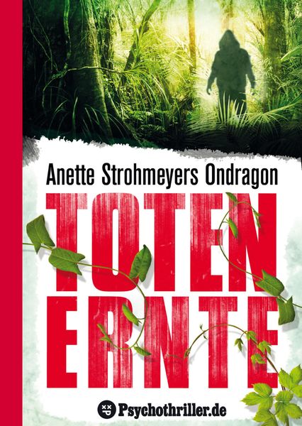 Totenernte: Mystery-Thriller / Ondragon Bd. 2