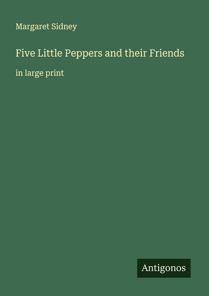 Produktbild: Five Little Peppers and their Friends