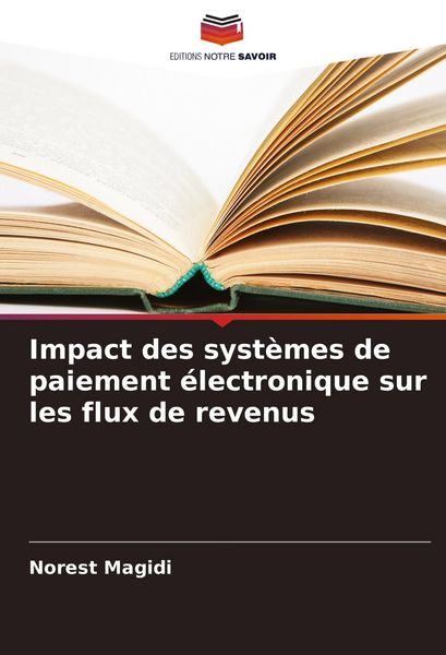 Produktbild: Impact des syst&egrave;mes de paiement &eacute;lectronique sur les flux de revenus
