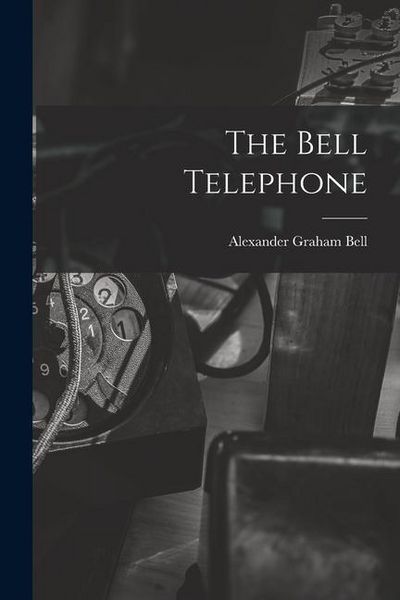 Produktbild: The Bell Telephone