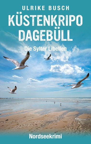 Produktbild: K&uuml;stenkripo Dageb&uuml;ll - Die Sylter Libellen