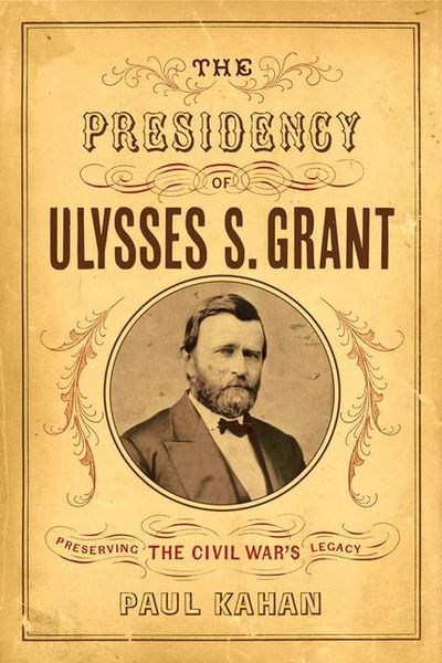 Produktbild: The Presidency of Ulysses S. Grant