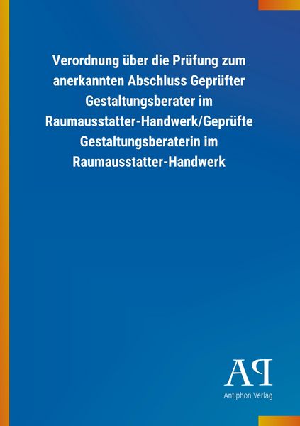 Produktbild: Verordnung &uuml;ber die Pr&uuml;fung zum anerkannten Abschluss Gepr&uuml;f