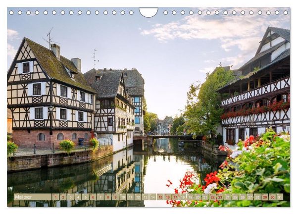 Produktbild: Strasbourg. Zeitlose Impressionen zwischen Ill und M&uuml;nster (Wandkalender 2027 DIN A4 quer), CALVENDO Monatskalender