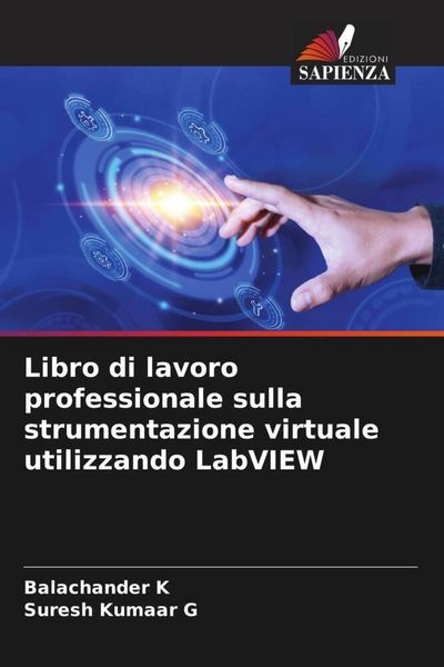 Produktbild: Libro di lavoro professionale sulla strumentazione virtuale utilizzando LabVIEW