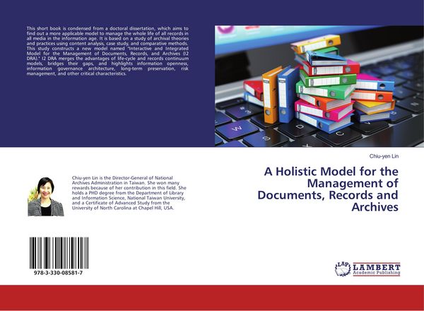 Produktbild: A Holistic Model for the Management of Documents, Records and Archives