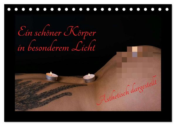 Produktbild: Ein sch&ouml;ner K&ouml;rper in besonderem Licht (Tischkalender 2026 DIN A5 quer), CALVENDO Monatskalender
