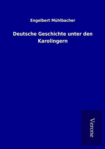 Produktbild: Deutsche Geschichte unter den Karolingern