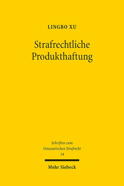 Produktbild: Xu, L: Strafrechtliche Produkthaftung