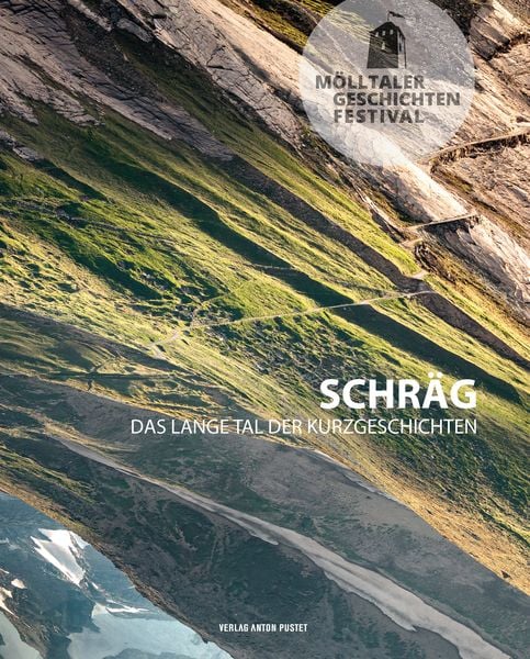 Produktbild: M&ouml;lltaler Geschichten Festival:Schr&auml;g